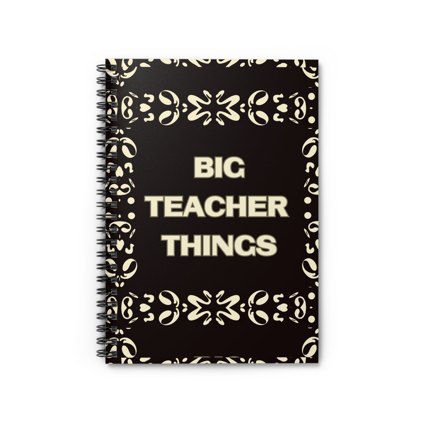 BIG TEACHER THINGS SPIRAL NOTEBOOK (RULED LINE) - Smoke Black